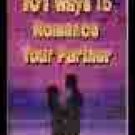 Book - 101 Ways to Romance Your Partner - ELD6752