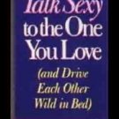 Book - Talk Sexy to the One You Love - ELD6874