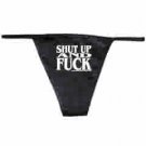 Shut Up And Fuck Panties