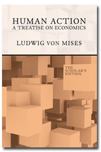 Human Action- Mises