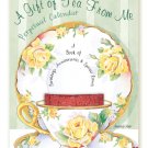 A Gift of Tea From Me Perpetual Calendar