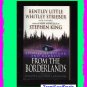 FROM THE BORDERLANDS - STORIES OF TERROR AND MADNESS with a new novella by Stephen King