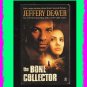 THE BONE COLLECTOR by Jeffery Deaver