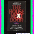 THE HOUSE NEXT DOOR by Anne Rivers Siddons