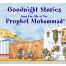 Goodnight Stories from the Life of the Prophet Muhammad